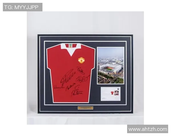 揭开足球明星签名球衣的神秘面纱体验独特的开箱之旅